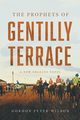 The Prophets of Gentilly Terrace, Wilson Gordon Peter