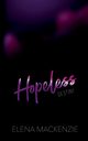 Hopeless, MacKenzie Elena