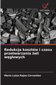 Redukcja kosztw i czasu przetwarzania eli wglowych, Rojas-Cervantes Maria Luisa