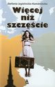 Wicej ni szczcie, Jagielnicka-Kamienicka Stefania