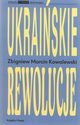 Ukraiskie rewolucje, Kowalewski Zbigniew Marcin