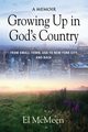 Growing Up in God's Country, McMeen El