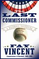 The Last Commissioner, Vincent Fay