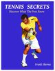 Tennis Secrets, Sberno Frank