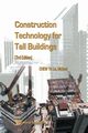 CONSTRUCT TECH TALL BLDG (3RD ED), MICHAEL CHEW YIT LIN