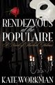 Rendezvous at the Populaire - A Novel of Sherlock Holmes, Workman Kate