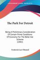 The Park For Detroit, Olmsted Frederick Law
