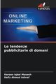 Le tendenze pubblicitarie di domani, Iqbal Maseeh Haroon