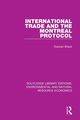 International Trade and the Montreal Protocol, Brack Duncan