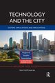 Technology and the City, Yigitcanlar Tan