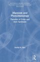 Marxism and Phenomenology, Pike Shirley R.