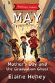 Mother's Day and the Graduation Ghost | Blackthorn Stables May Mystery - Dyslexia Friendly, Heney Elaine