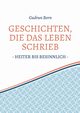 Geschichten, die das leben schrieb, Born Gudrun