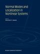 Normal Modes and Localization in Nonlinear Systems, 