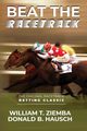 Beat the Racetrack, Ziemba William T.
