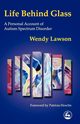 Life Behind Glass, Lawson Wendy