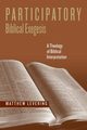 Participatory Biblical Exegesis, Levering Matthew