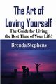 The Art of Loving Yourself, Stephens Brenda