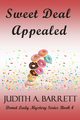 Sweet Deal Appealed, Barrett Judith A.