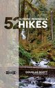 52 Olympic Peninsula Hikes, Scott Douglas