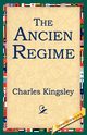 The Ancien Regime, Kingsley Charles