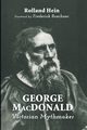 George MacDonald, Hein Rolland