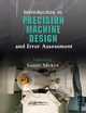 Introduction to Precision Machine Design and Error Assessment, 