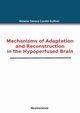 Mechanisms of Adaptation and Reconstruction in the Hypoperfused Brain, Kuffner Melanie Tamara Carolin