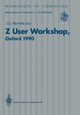 Z User Workshop, Oxford 1990, 