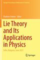 Lie Theory and Its Applications in Physics, 