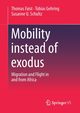 Mobility instead of exodus, Faist Thomas