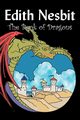 The Book of Dragons by Edith Nesbit, Fiction, Fantasy & Magic, Nesbit Edith