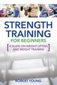 Strength Training for Beginners, Young Robert