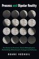Process and Dipolar Reality, Voskuil Duane