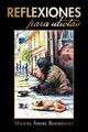 Reflexiones para idiotas, Rodrguez Miguel ngel