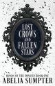 Lost Crows and Fallen Stars, Sumpter Abelia