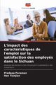 L'impact des caractristiques de l'emploi sur la satisfaction des employs dans le Sichuan, Paraman Pradeep