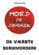 Mord p? japansk, Friis Yonatan