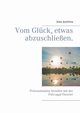 Vom Glck, etwas abzuschlieen., Jochims Inke