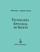 Tecnologia epitaxial de silicio, Zehe Alfred