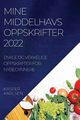 MINE  MIDDELHAVSOPPSKRIFTER  2022, KARLSEN KASPER