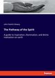 The Pathway of the Spirit, Dewey John Hamlin