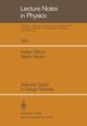 Selected Topics in Gauge Theories, Dittrich Walter