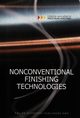 Nonconventional Finishing Technologies, Korzyski Mieczysaw