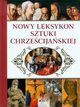Nowy leksykon sztuki chrzecijaskiej, Praca zbiorowa