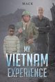 My Vietnam Experience, MACK