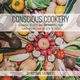 Conscious Cookery; Seasonal Recipes and Inspirations from Sunny Brow Farm Holistic Retreat, Suzanne Saunders