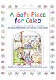 A Safe Place for Caleb, Chara Kathleen A.