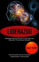 Liderazgo, Valle Leal