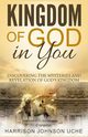 Kingdom of God In You, Uche Evangelist Harrison Johnson